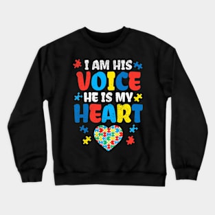 I Am His Voice He Is My Heart Autism Awareness Asl Sped Crewneck Sweatshirt